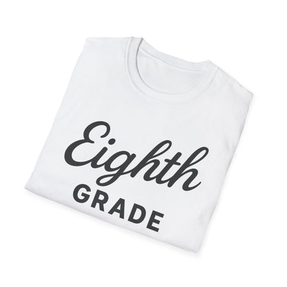 Eighth Grade Shirt