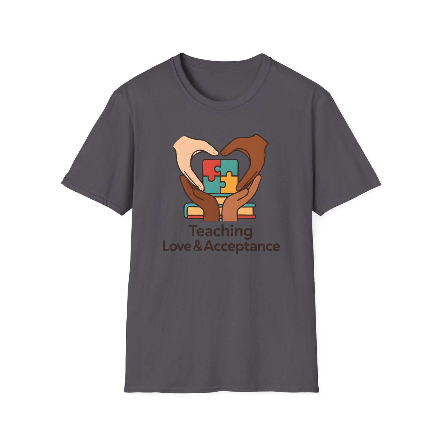 Teaching Love and Acceptance Shirt