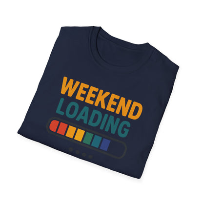 Weekend Loading Shirt