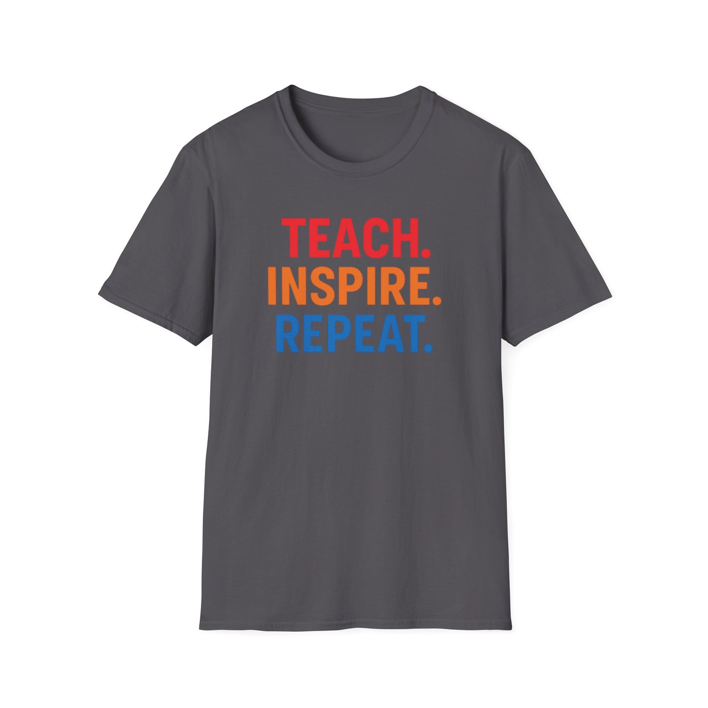 Teach Inspire Repeat Shirt