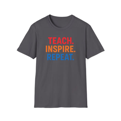 Teach Inspire Repeat Shirt