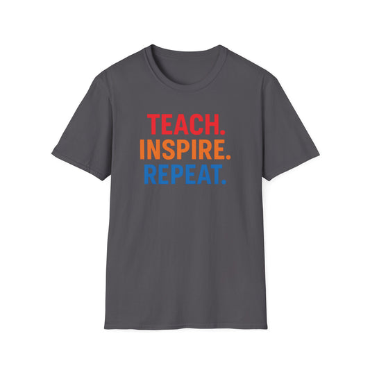 Teach Inspire Repeat Shirt
