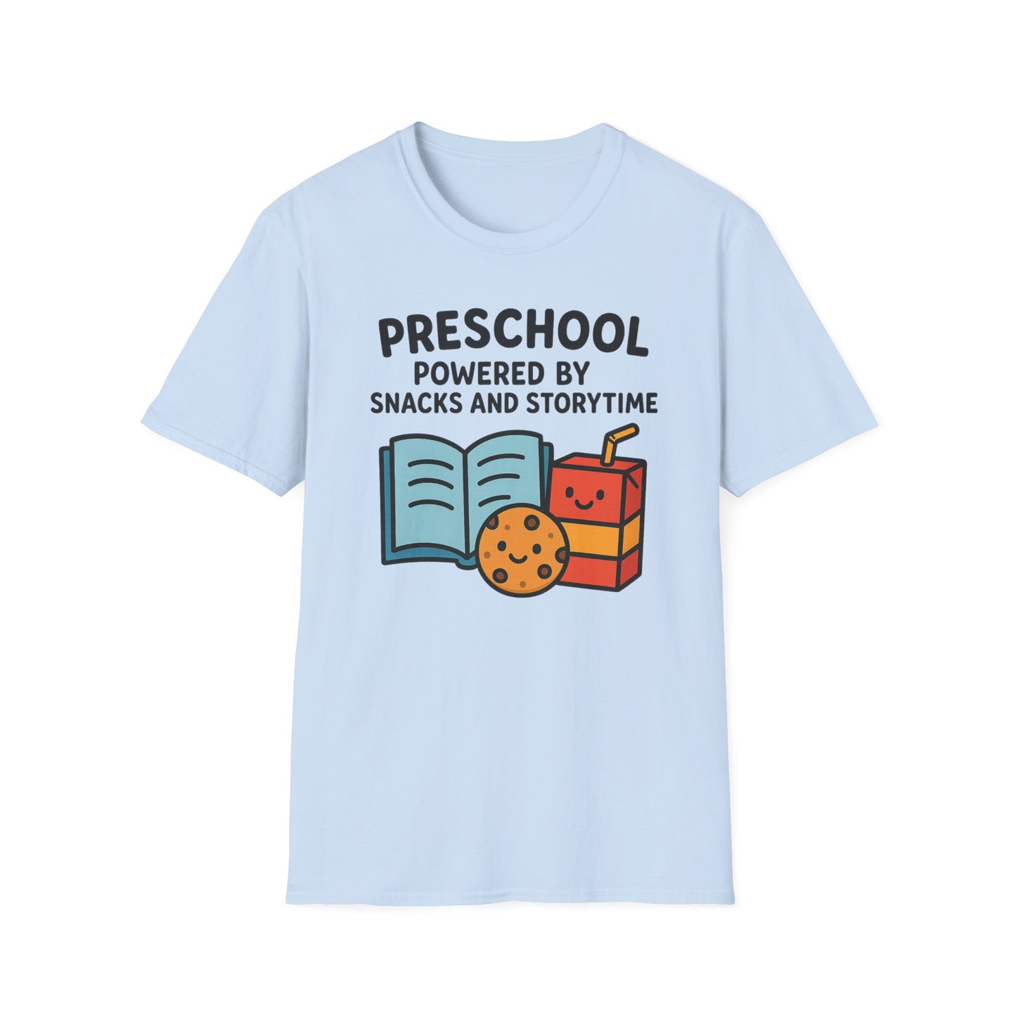 Preschool Powered by Snacks and Storytime Shirt