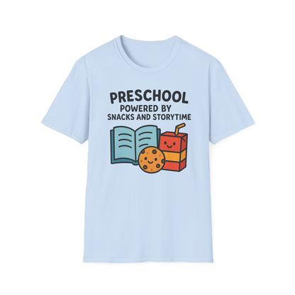 Preschool Powered by Snacks and Storytime Shirt