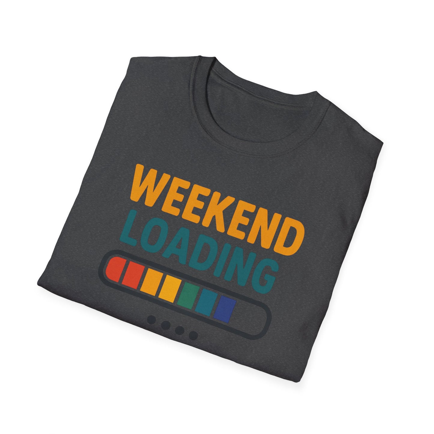 Weekend Loading Shirt