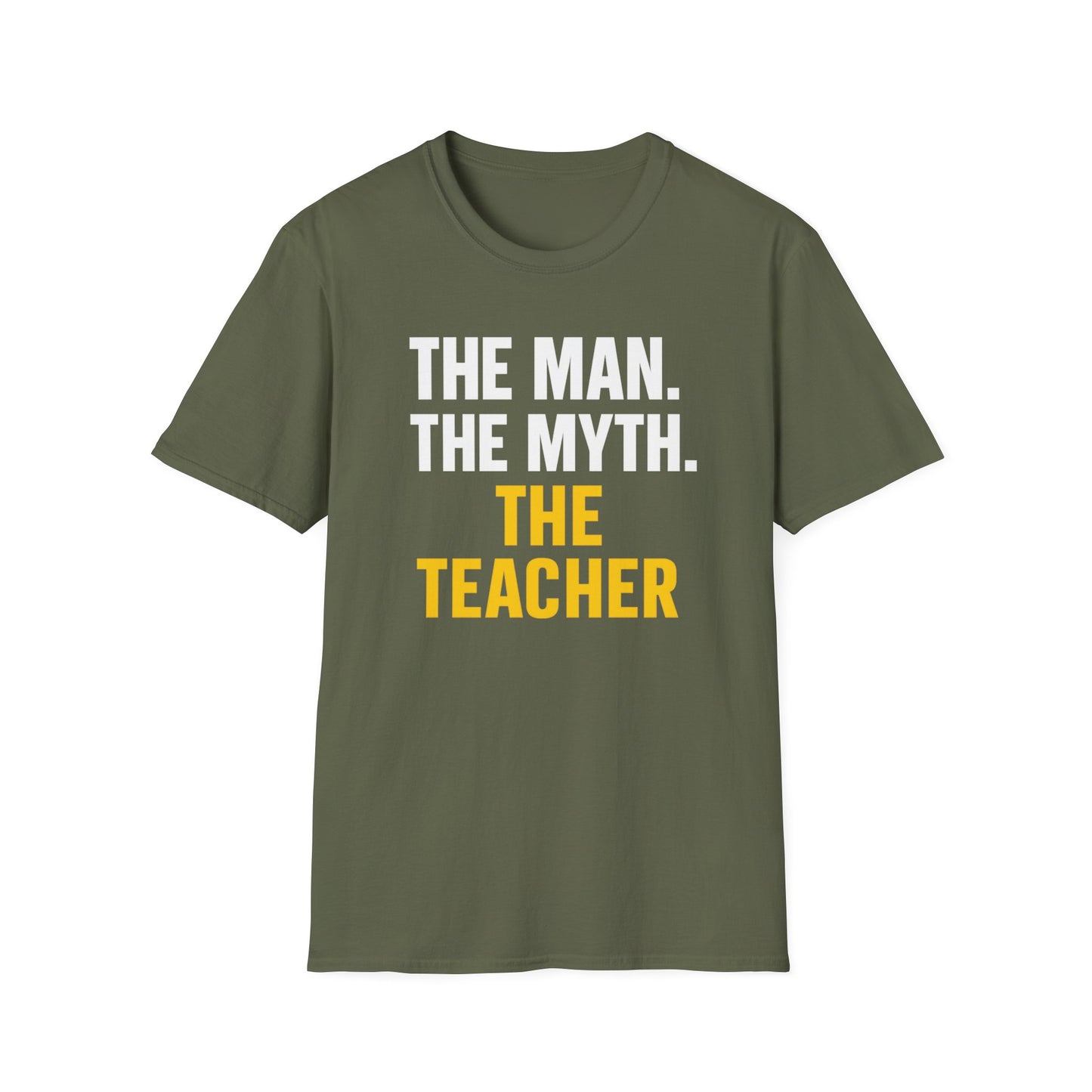 The Man The Myth The Teacher Shirt
