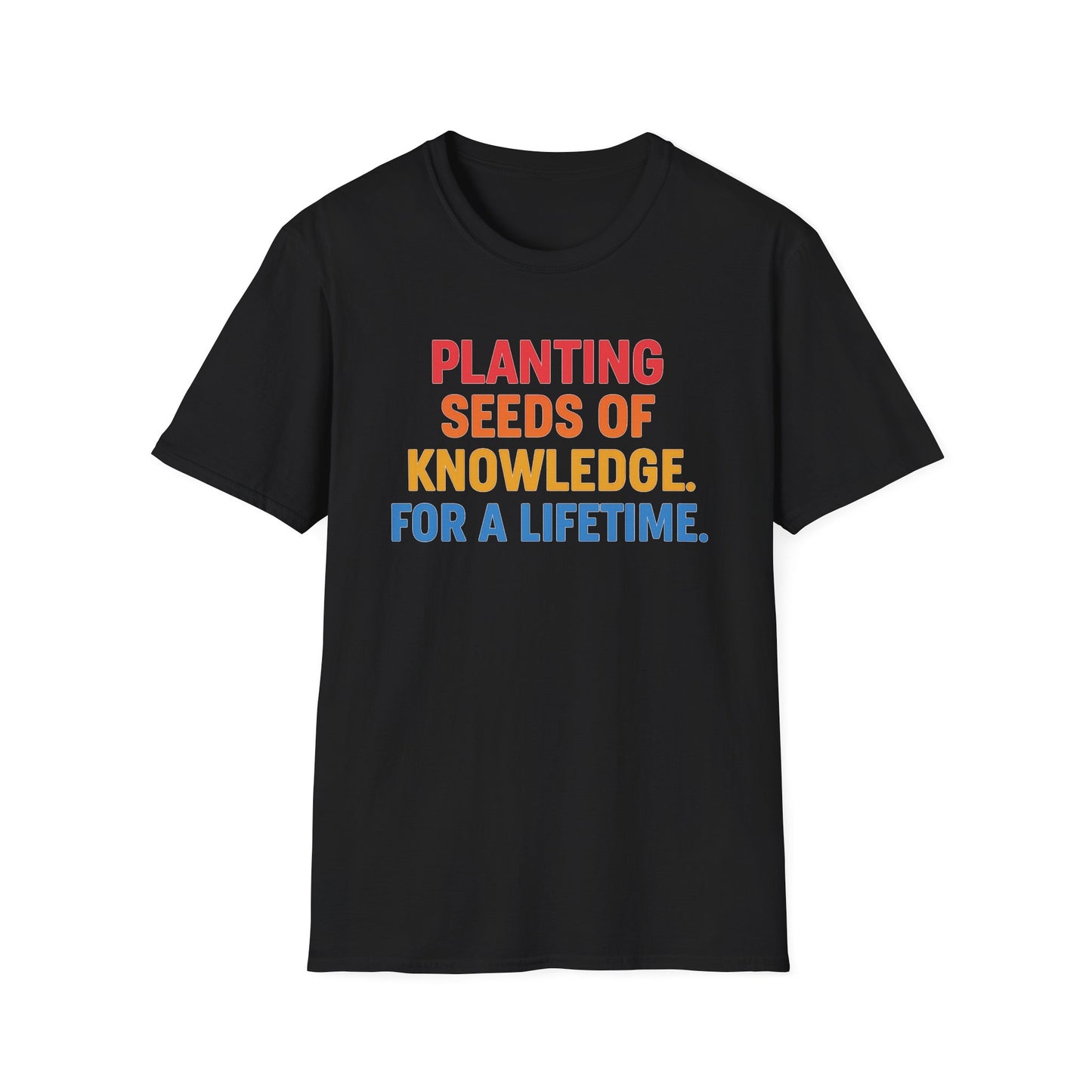 Planting Seeds of Knowledge Shirt