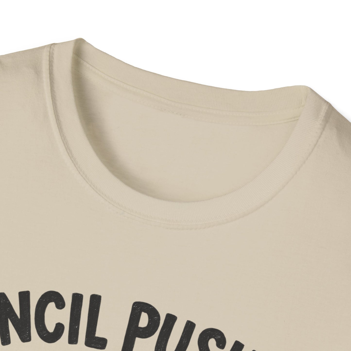 Pencil Pusher Extraordinaire Shirt