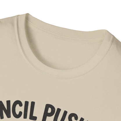 Pencil Pusher Extraordinaire Shirt