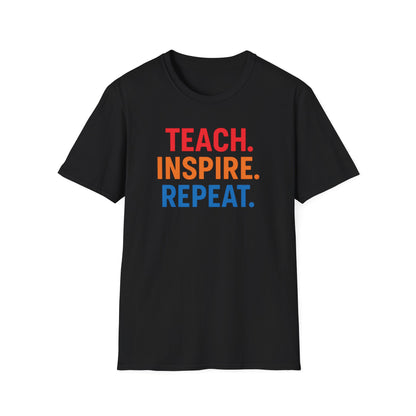 Teach Inspire Repeat Shirt