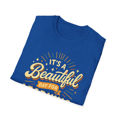 It's a Beautiful Day for Learning T-Shirt