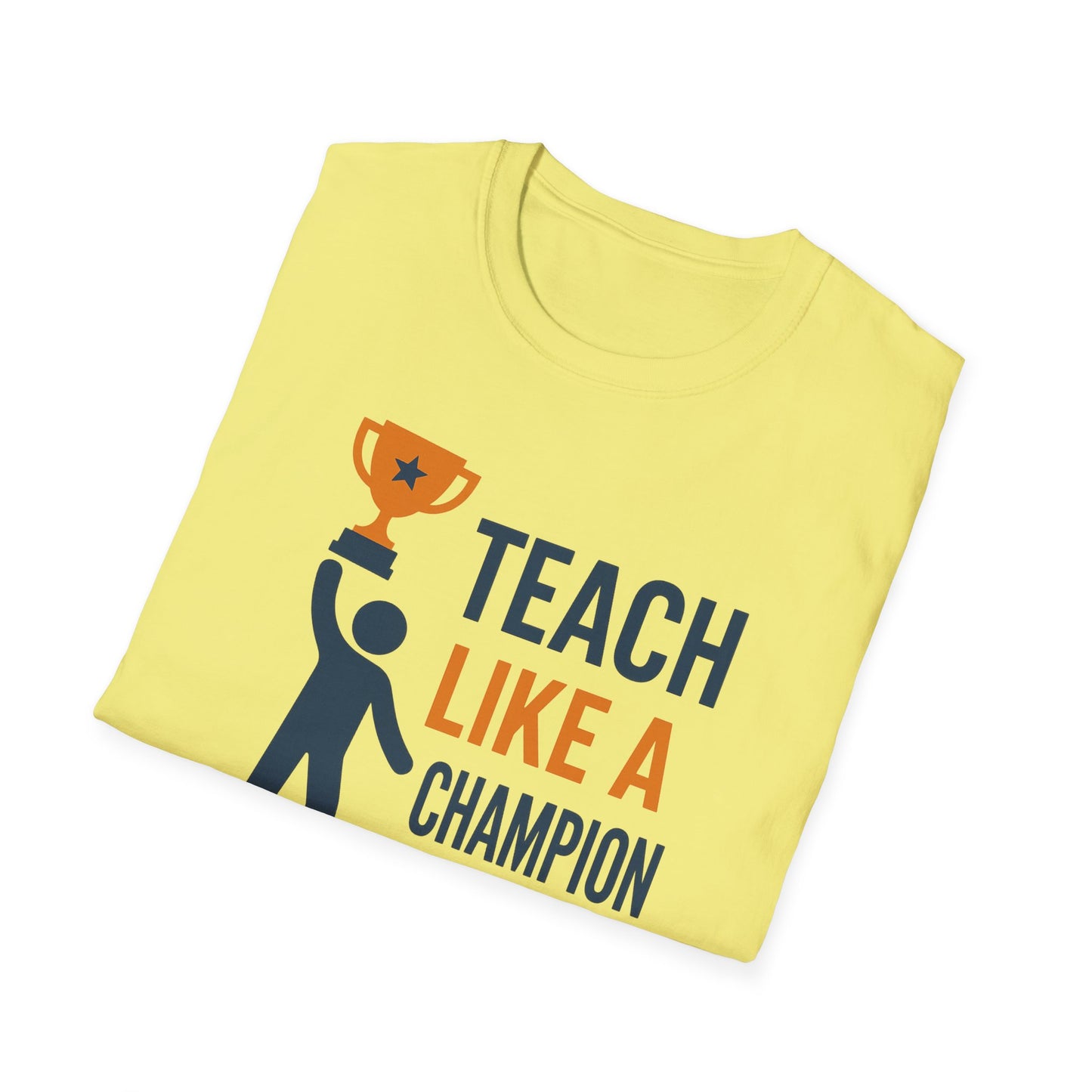 Teach Like a Champion Shirt