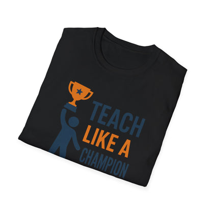 Teach Like a Champion Shirt