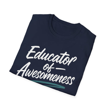 Educator of Awesomeness Shirt