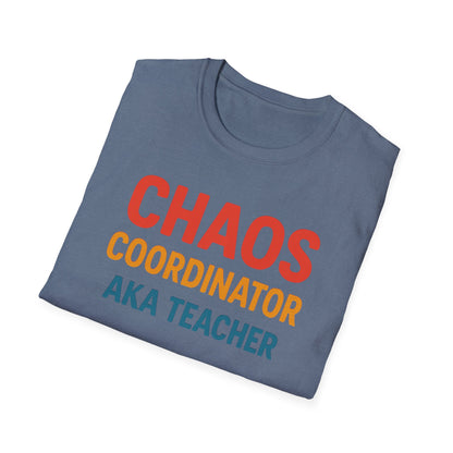 Chaos Coordinator AKA Teacher Shirt