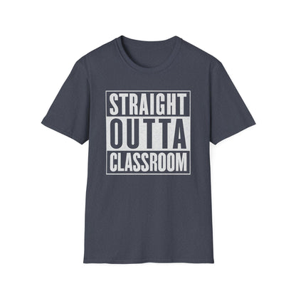 Straight Outta Classroom Shirt