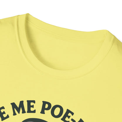 Give Me Poe-etry or Give Me Coffee Shirt