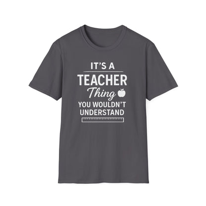 It’s a Teacher Thing Shirt