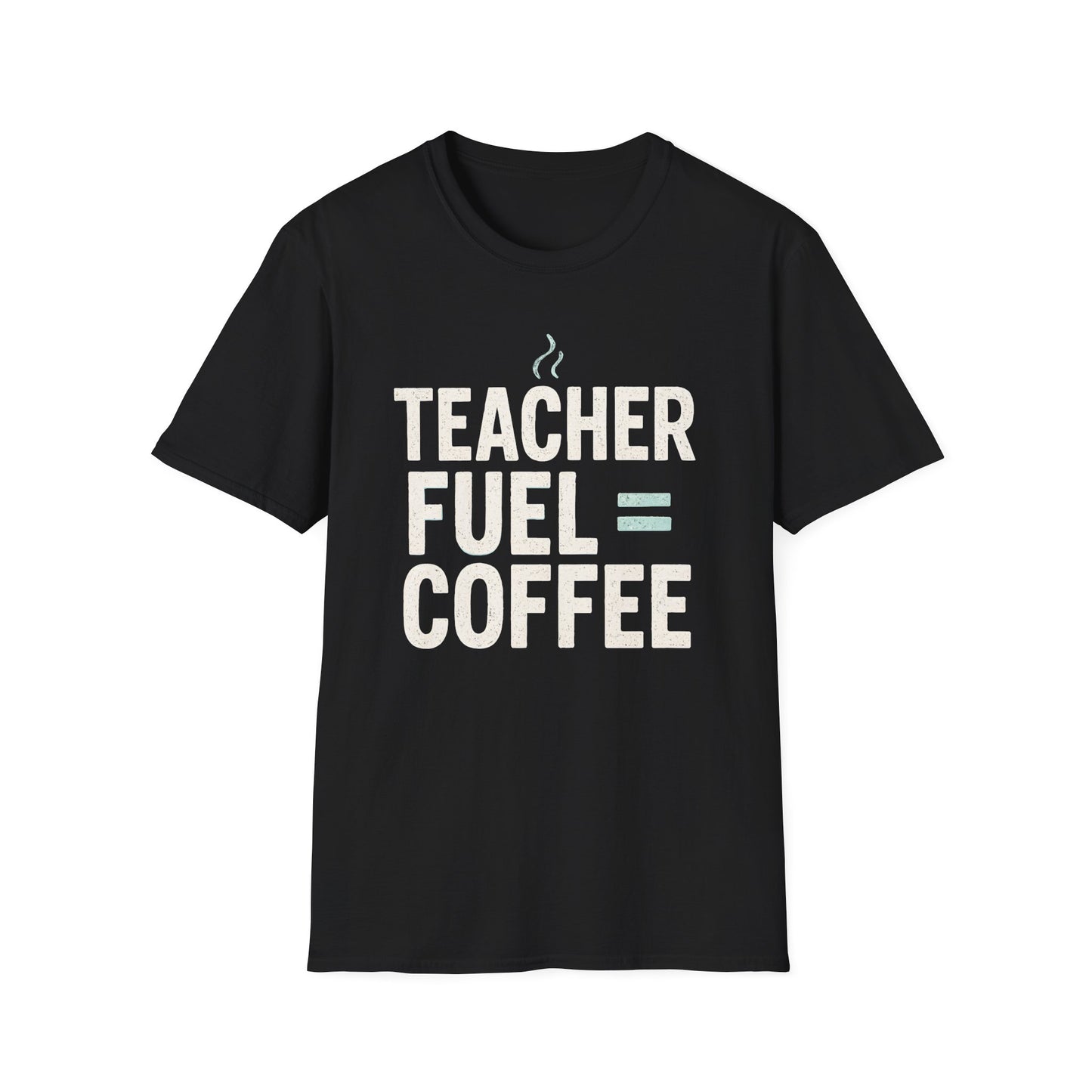 Teacher Fuel Coffee Shirt