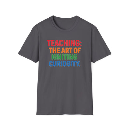 Teaching The Art of Igniting Curiosity Shirt