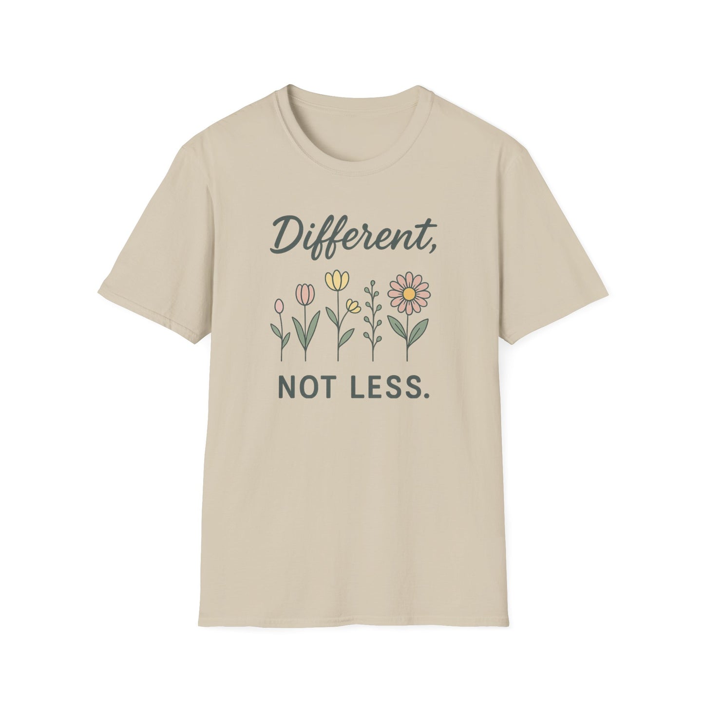 Different Not Less Shirt