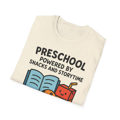 Preschool Powered by Snacks and Storytime Shirt