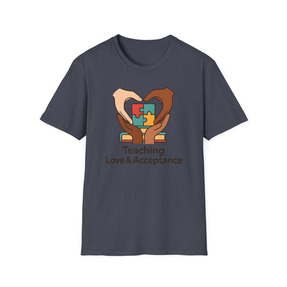 Teaching Love and Acceptance Shirt