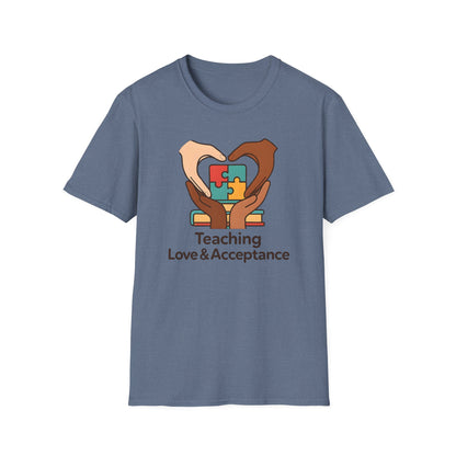 Teaching Love and Acceptance Shirt