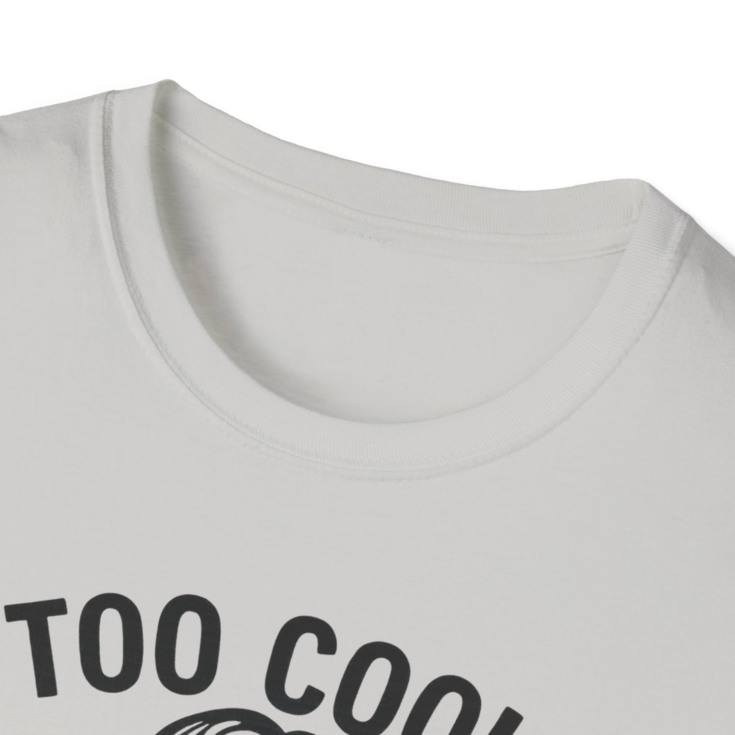 Too Cool to Be Earnest Shirt