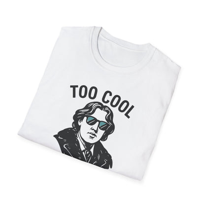 Too Cool to Be Earnest Shirt