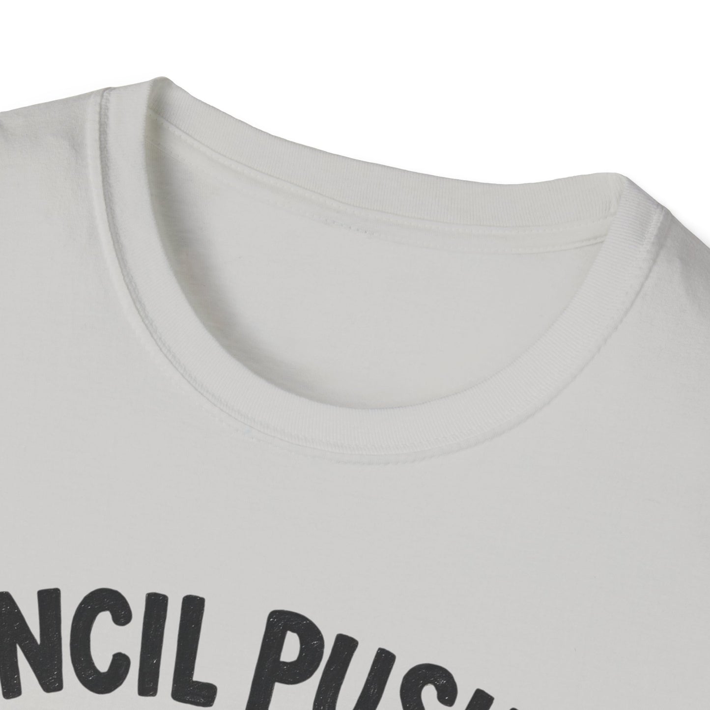 Pencil Pusher Extraordinaire Shirt