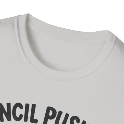 Pencil Pusher Extraordinaire Shirt