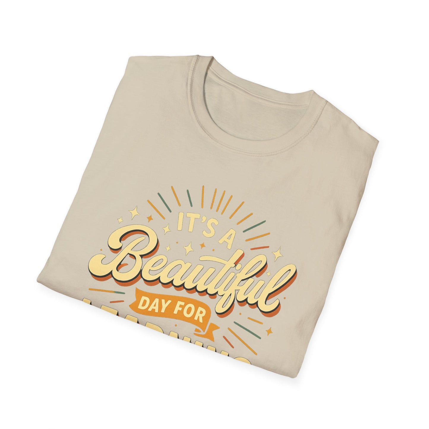 It's a Beautiful Day for Learning T-Shirt