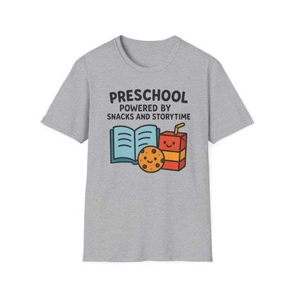 Preschool Powered by Snacks and Storytime Shirt