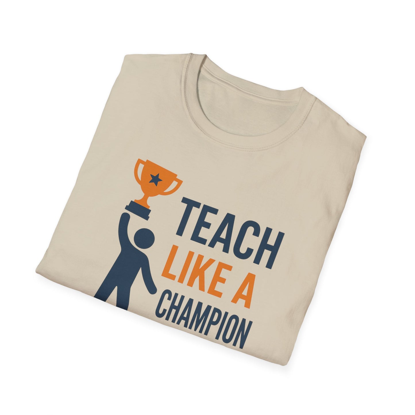 Teach Like a Champion Shirt