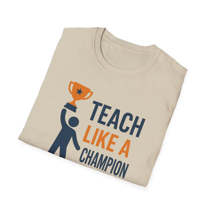 Teach Like a Champion Shirt