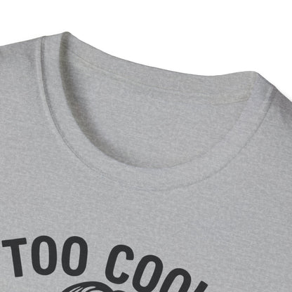 Too Cool to Be Earnest Shirt