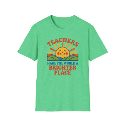 Teachers Make the World a Brighter Place Shirt