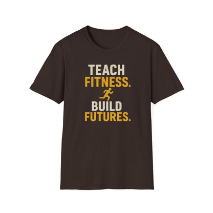 Teach Fitness Build Futures Shirt