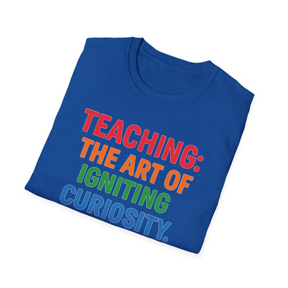 Teaching The Art of Igniting Curiosity Shirt