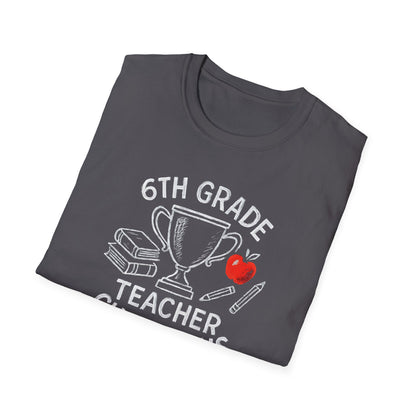 6th Grade Teacher Champions Shirt