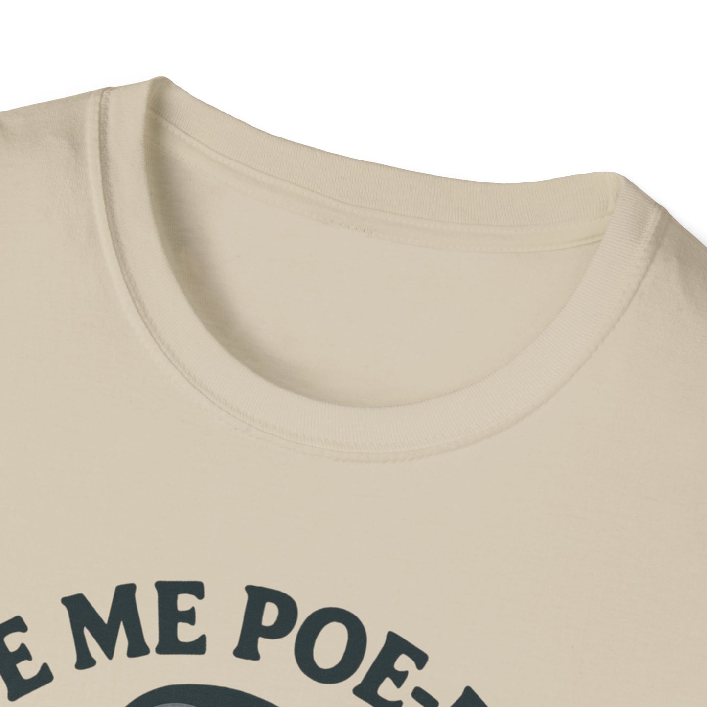 Give Me Poe-etry or Give Me Coffee Shirt