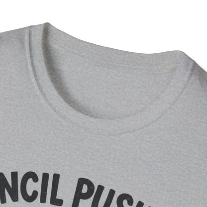 Pencil Pusher Extraordinaire Shirt