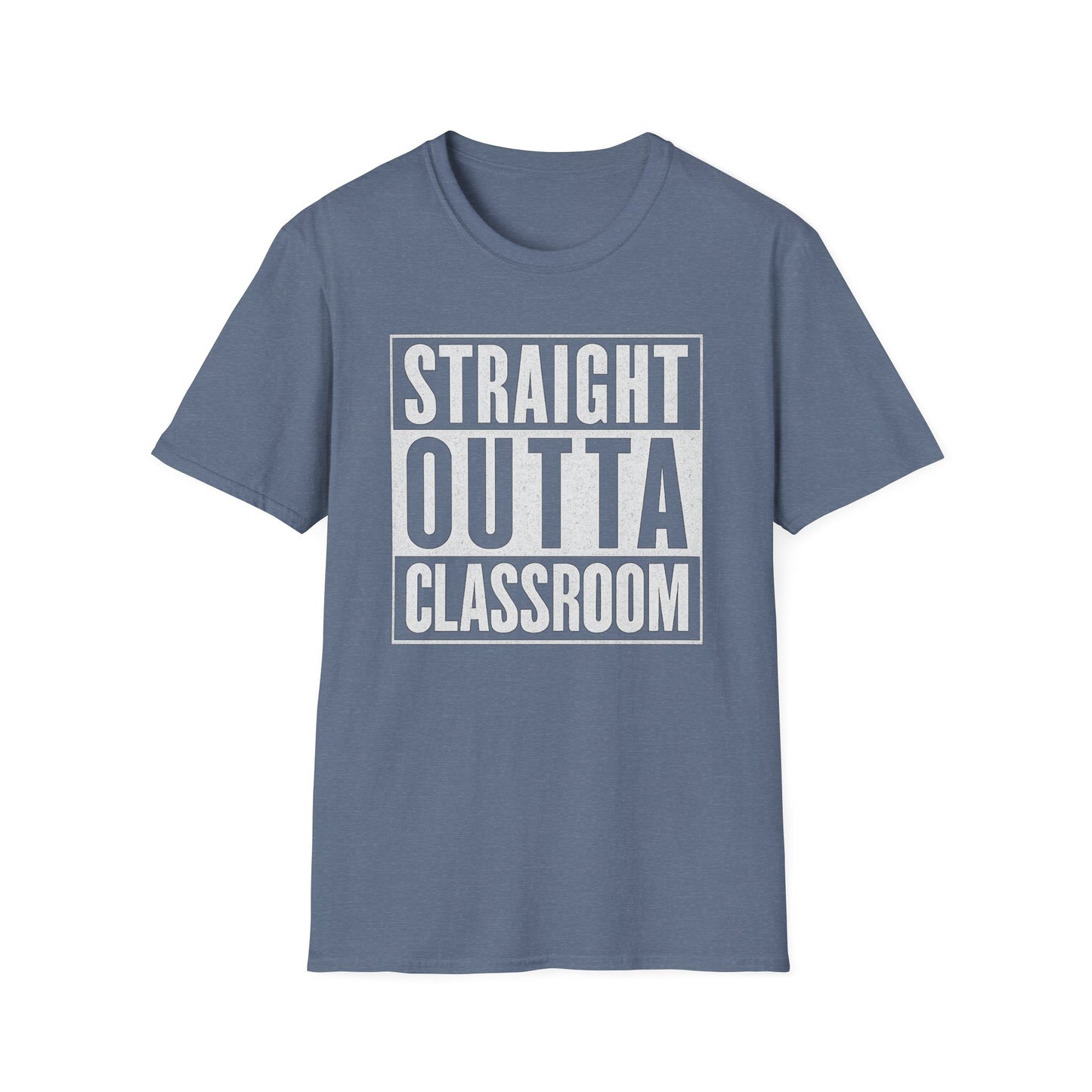 Straight Outta Classroom Shirt