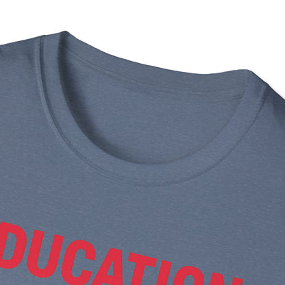 Education Is My Superpower Shirt