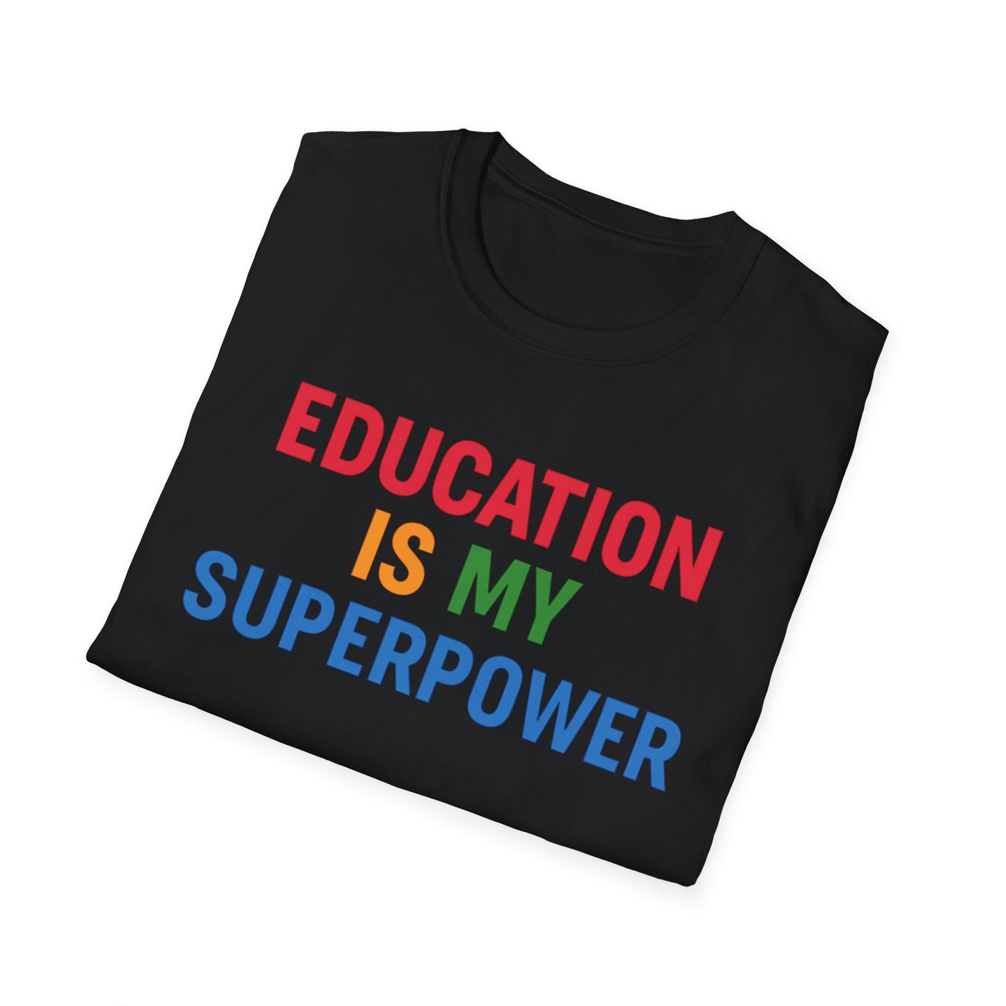 Education Is My Superpower Shirt