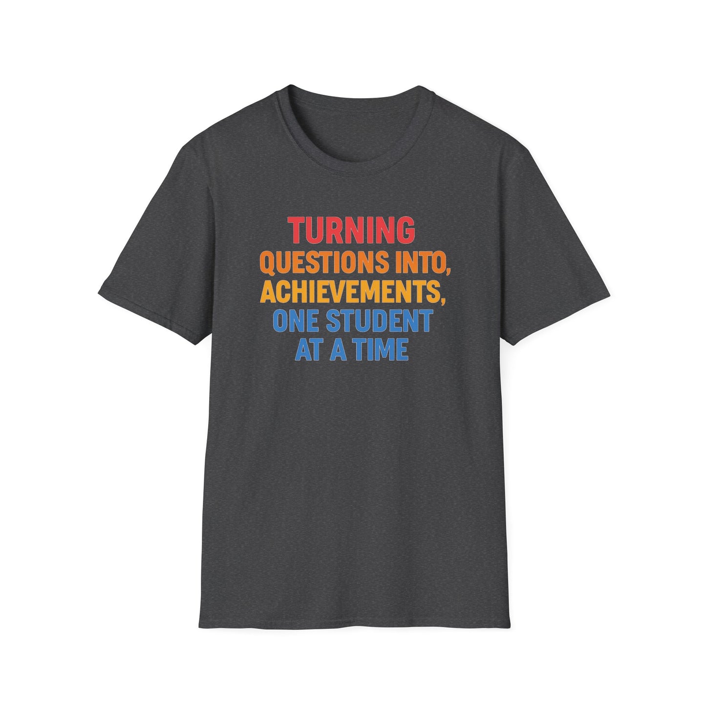 Turning Questions Into Achievements Shirt