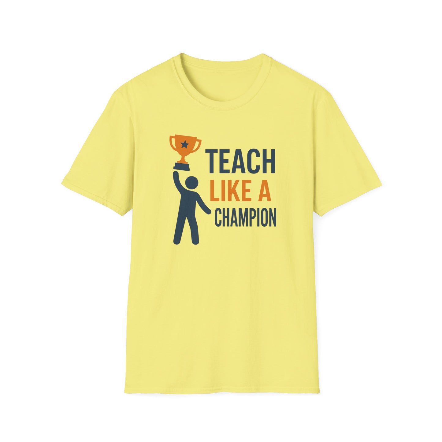 Teach Like a Champion Shirt