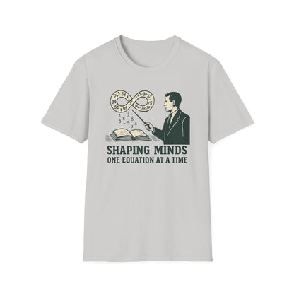 Shaping Minds One Equation at a Time Shirt