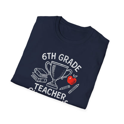 6th Grade Teacher Champions Shirt